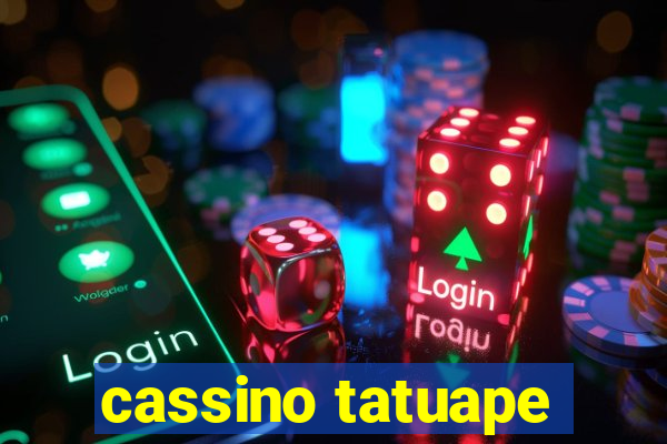 cassino tatuape